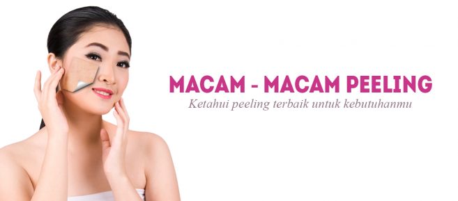 Macam - Macam Peeling